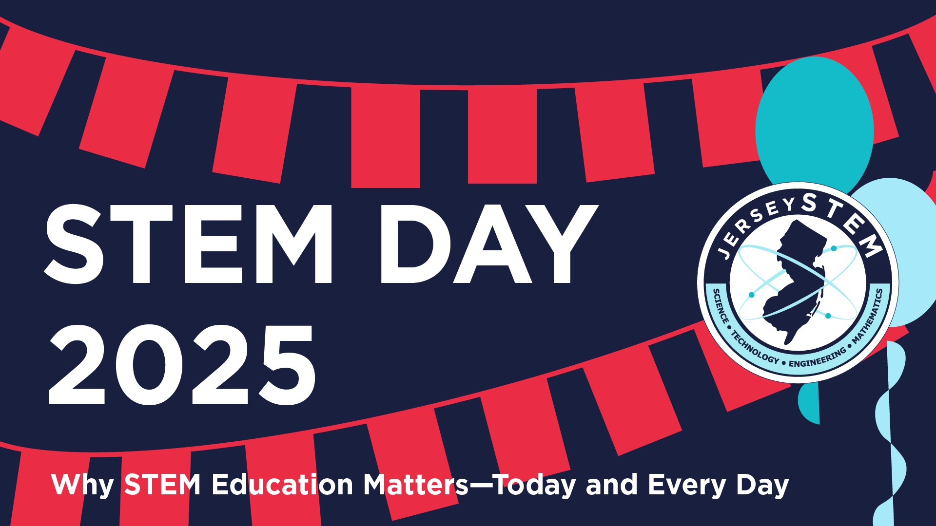 Why STEM Education Matters Today and Every Day - JerseySTEM